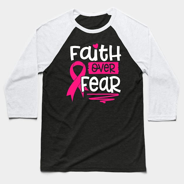 Faith Over Fear, Cancer Awareness, Christian, Faith, Believer, Jesus Christ, Christian Clothing Baseball T-Shirt by ChristianLifeApparel